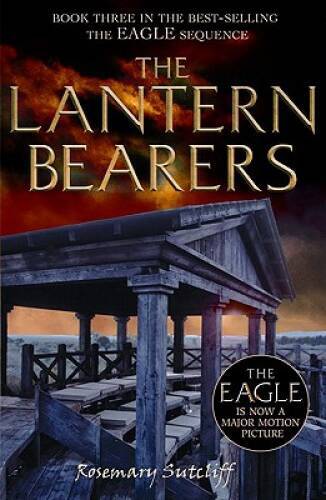 The Lantern Bearers by Rosemary Sutcliff - Historical Fiction Paperback - Good Condition  