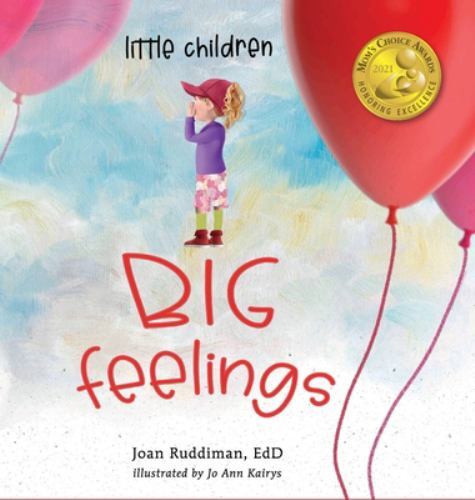 Little Children, Big Feelings by Ruddiman, Edd Joan, Brand New, Free shipping...