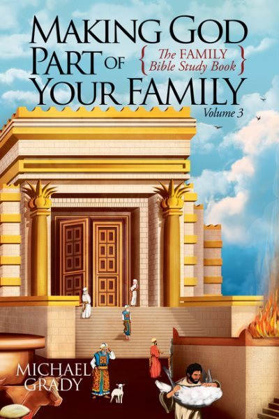 Making God Part of Your Family, Paperback by Grady, Michael, Like New Used, F...