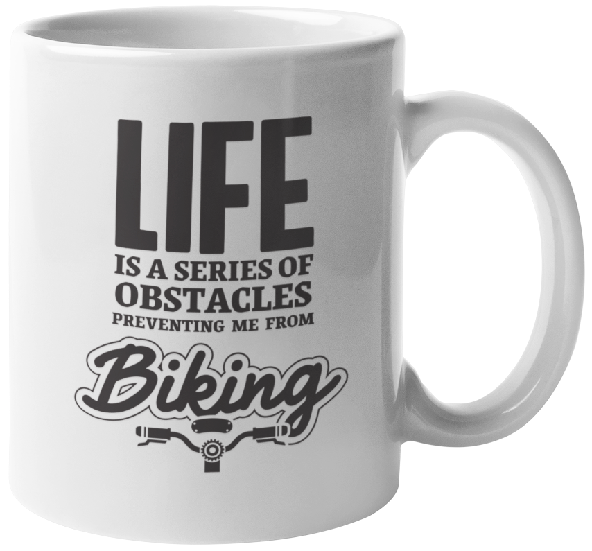 Biking Life Quotes Coffee & Tea Mug