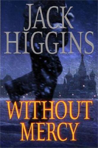 Without Mercy - Hardcover By Higgins, Jack - GOOD