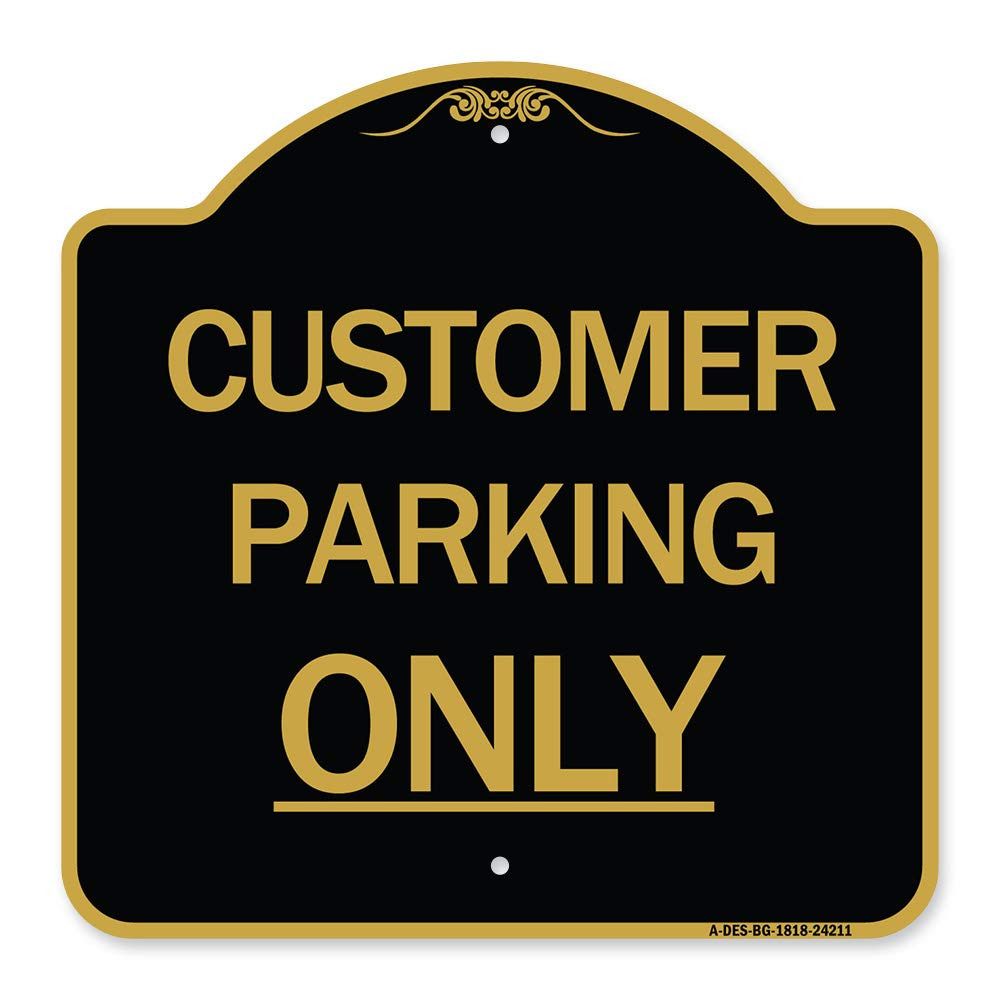 Designer Series Sign - Customer Parking Only | Black & Gold 18