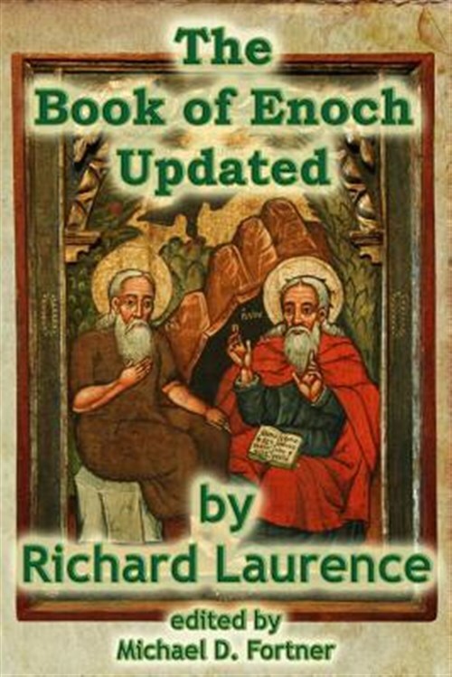 Book of Enoch Updated, Paperback by Laurence, Richard; Fortner, Michael D., B...