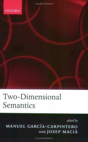 Josep Macià's Two-Dimensional Semantics 2006 Perfect Edition