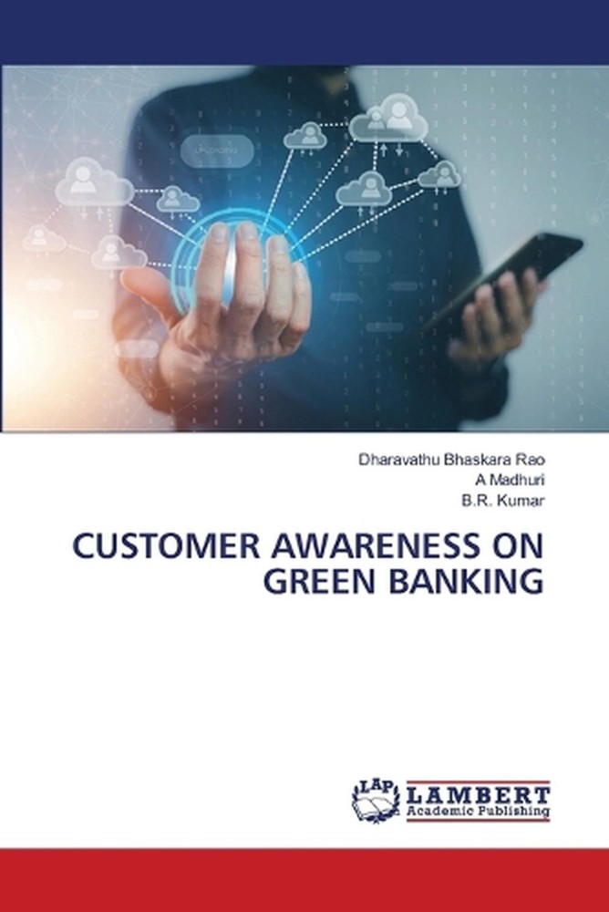 Customer Awareness on Green Banking by Dharavathu Bhaskara Rao Paperback Book-image