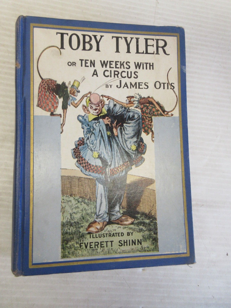TOBY TYLER BY JMES OTIS 1937 1st EDITION