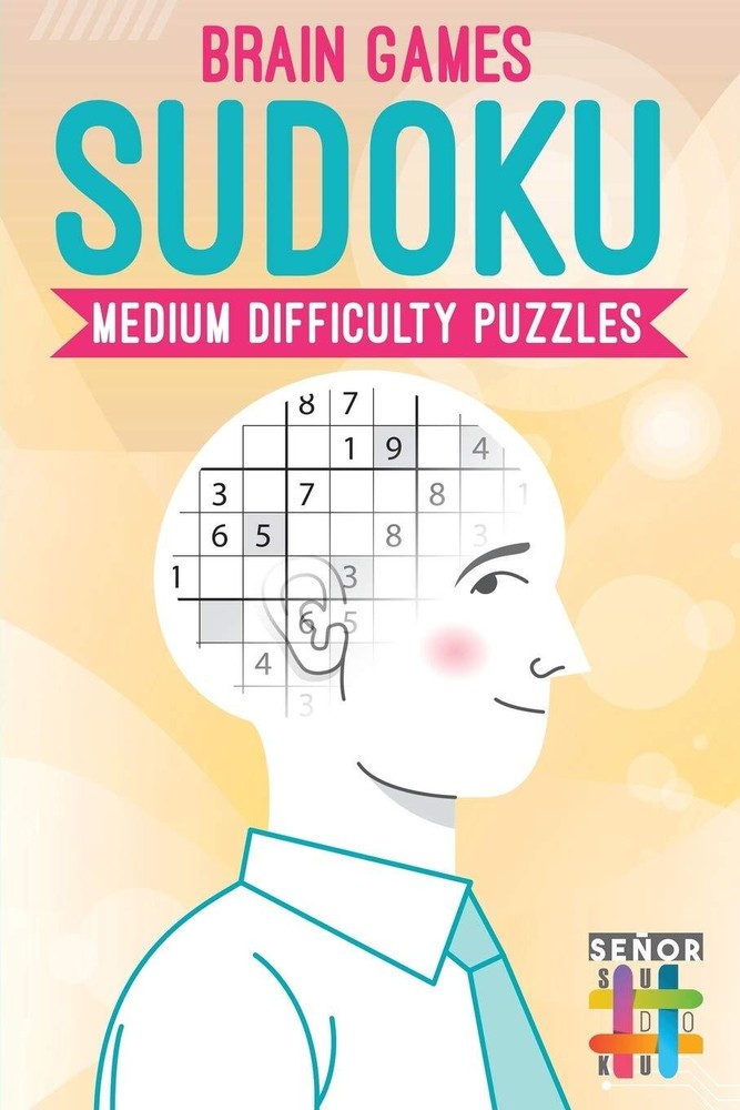 Senor Sudoku Brain Games Sudoku Medium Difficulty Puzzles (Paperback)