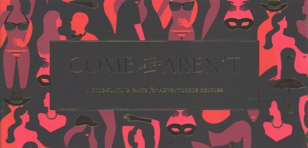 Come As You Aren't : A Role-Playing Game for Adventurous Couples, Cards by Cl...