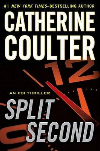 Split Second (An FBI Thriller) - Hardcover By Coulter, Catherine - GOOD