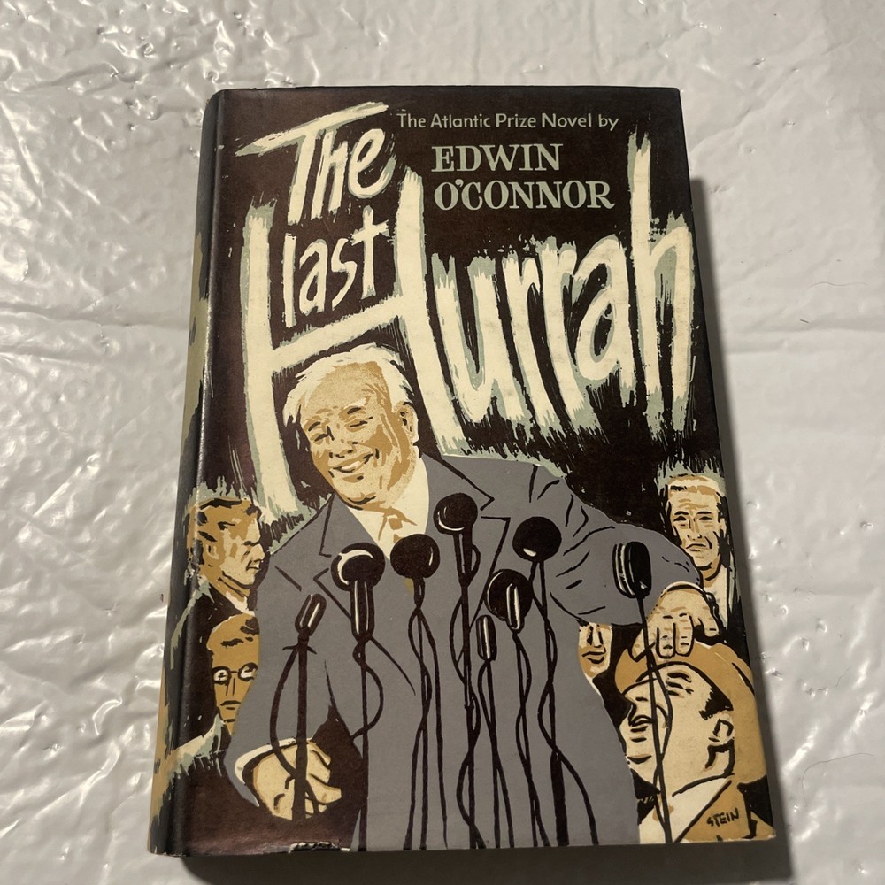 The Last Hurrah by Edwin O'Connor HC