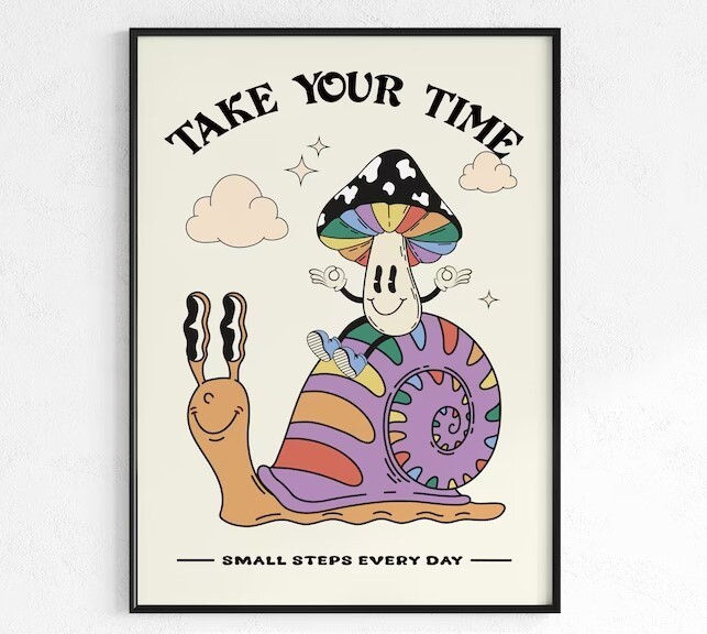 Retro Take Your Time Motivational Poster for Home Office & Emotional Balance  