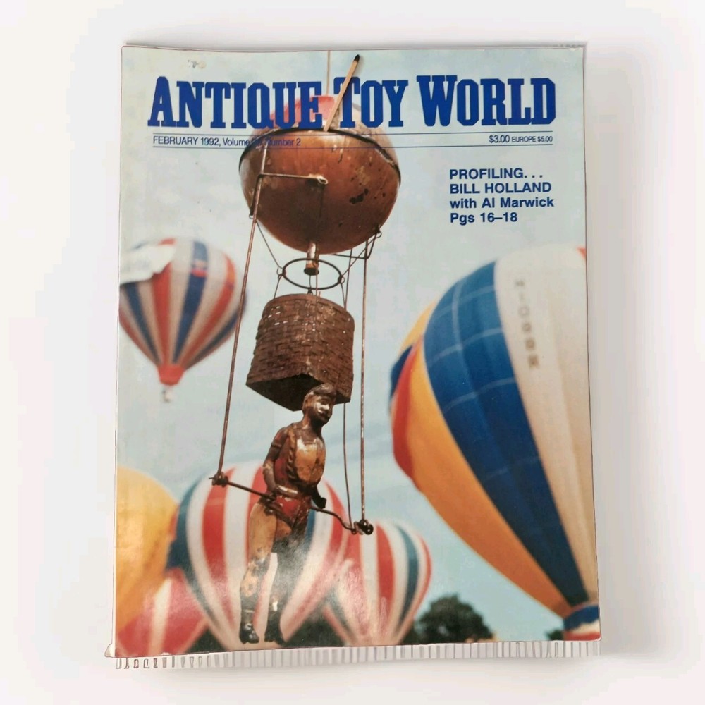 Antique Toy World Magazine -February 1992 Volume 22 Number 2