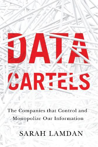 Sarah Lamdan Data Cartels (Hardback)