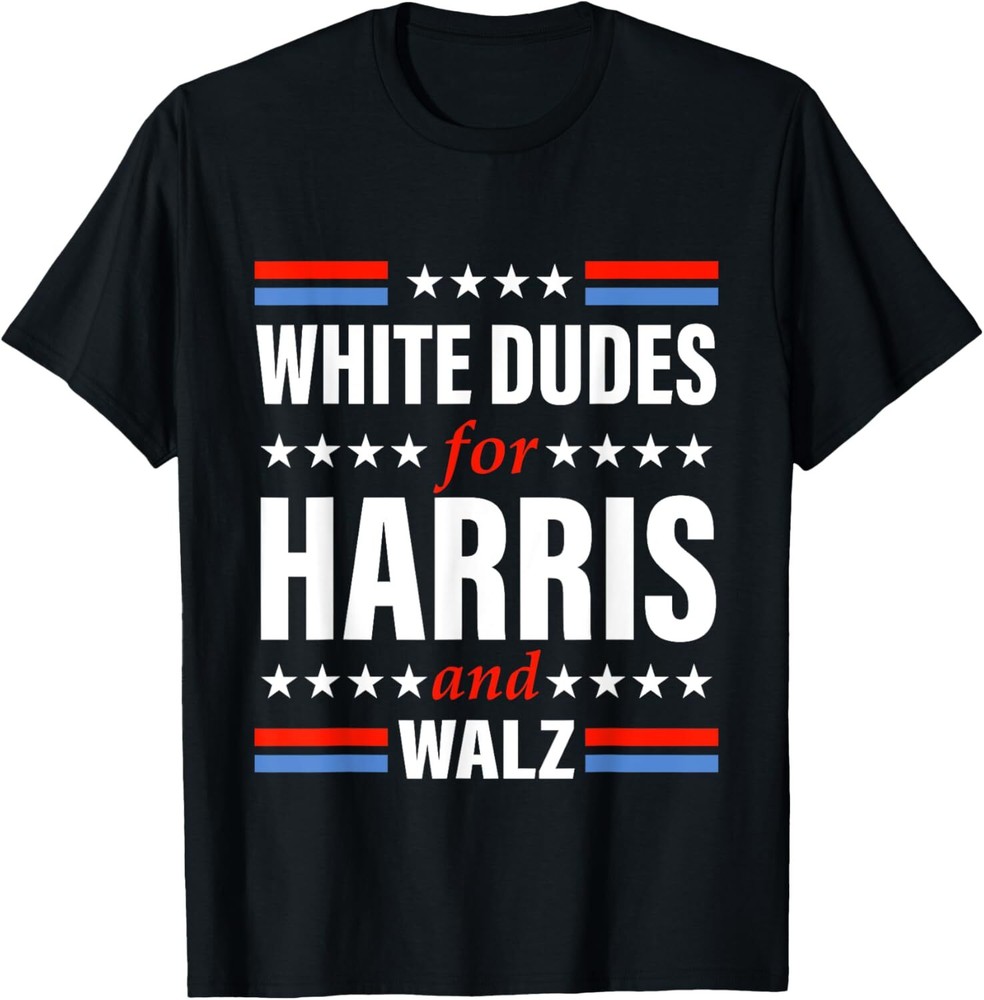 White Dudes For Kamala Harris and Waltz Walz 2024 Elections T-Shirt Hoodie