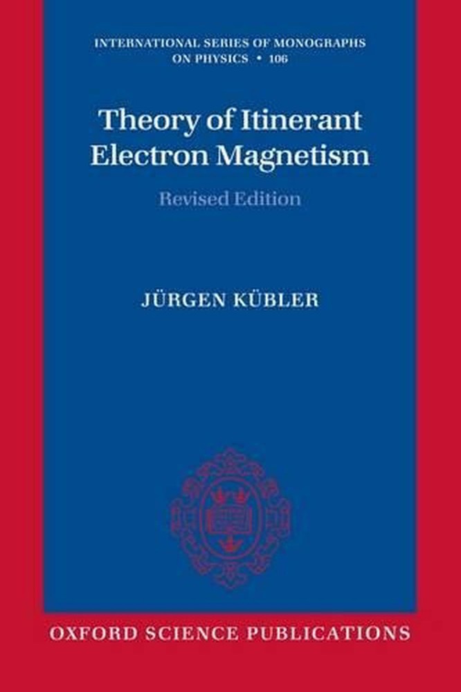 Theory of Itinerant Electron Magnetism by J?rgen K?bler (English) Paperback Book