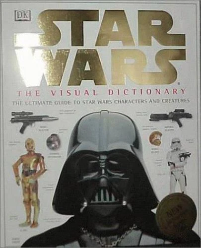 Visual Dictionary : Star Wars by David West Reynolds and Dorling Kindersley Publishing Staff (1998, Hardcover)-image