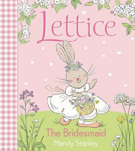 The Bridesmaid (Lettice) By Mandy Stanley. 9780007184071