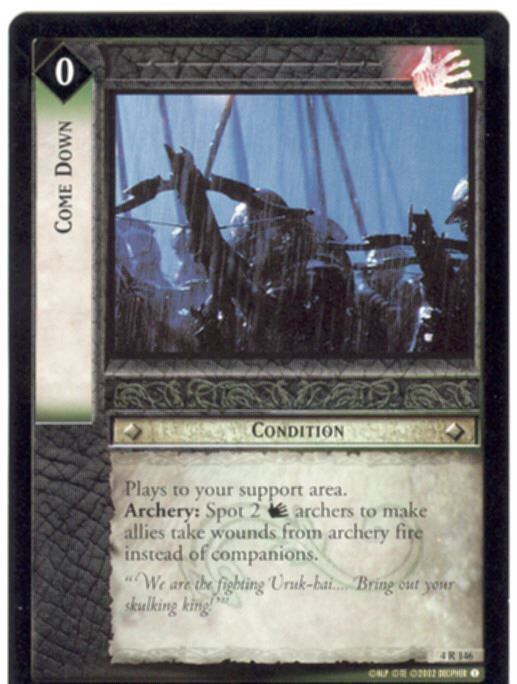 Lord Of The Rings CCG Card TTT 4.R146 Come Down