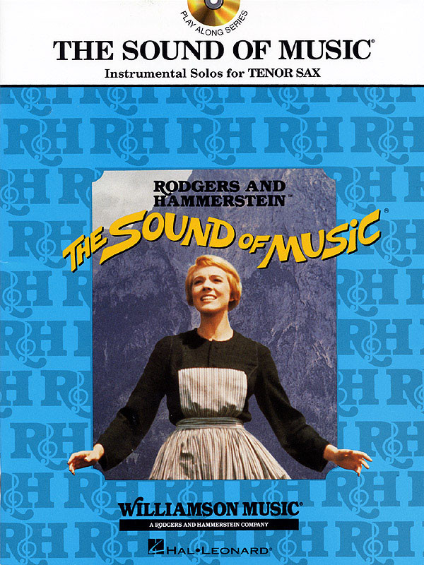 The Sound of Music for Tenor Sax Solo Sheet Music 9 Song Play-Along Book CD Pack