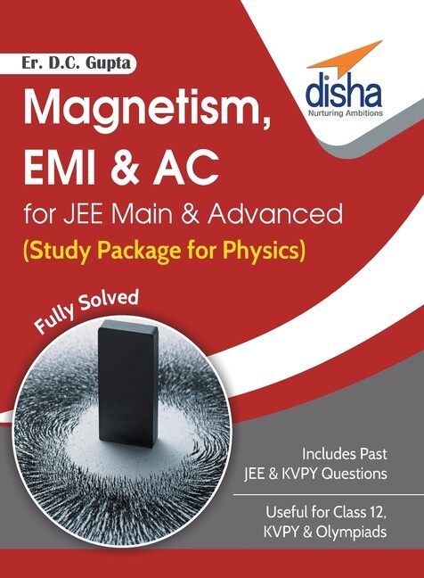Magnetism, Emi & Ac For Jee Main & Advanced (Study Package For Physics)