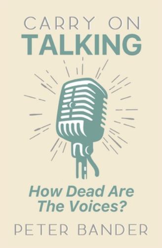 Dead Voices Still Speak: Carry On Talking Like New Condition with Free Shipping-image