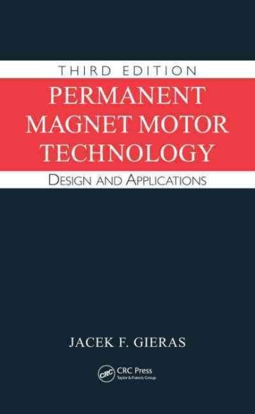 Permanent Magnet Motor Design and Applications Hardcover by Gie...