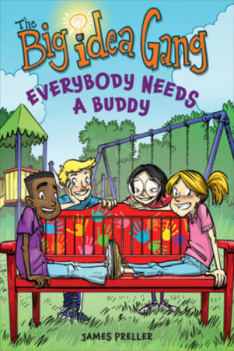 Everybody Needs a Buddy (The Big Idea Gang) - Paperback By Preller, James - GOOD