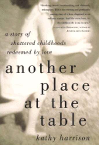 Another Place at the Table by Kathy Harrison: Used