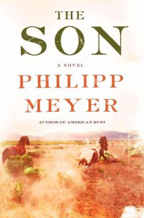 The Son Hardcover Philipp Meyer