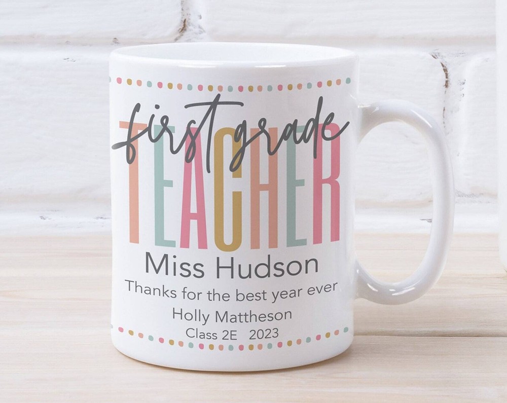 Personalised Teacher Mug First Grade Teacher 1st Grade Teacher Mug With Name