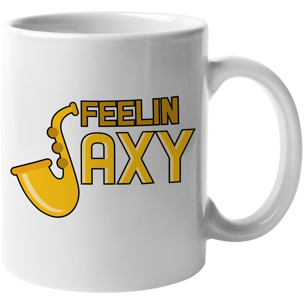 Feelin' Saxy Funny Novelty Pun Coffee & Tea Gift Mug