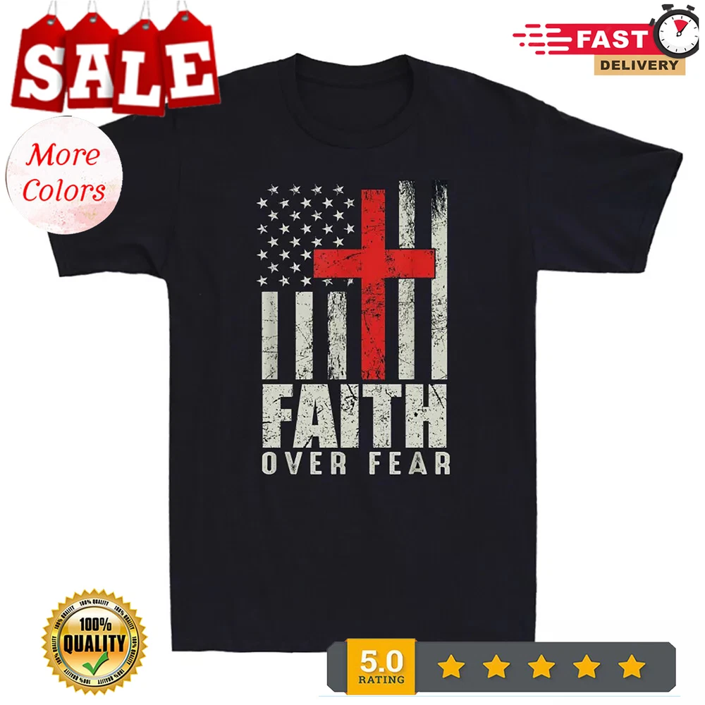 NEW/Faith Over Fear Retro American USA Flag Christian Cross Jesus Funny Men T-S