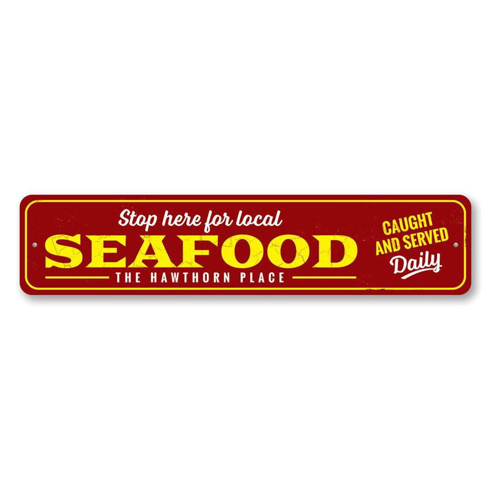 Stop Here Local Seafood Sign, Personalized Family Name Beach Metal Decor Sign