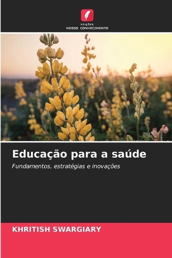 Educao para a sade by Khritish Swargiary Paperback Book