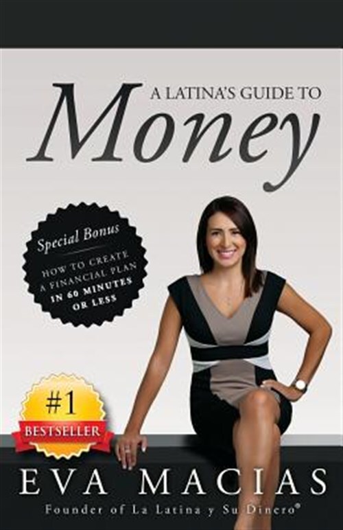 A Latina's Guide to Money by Macias, Eva, Brand New, Free shipping in the US