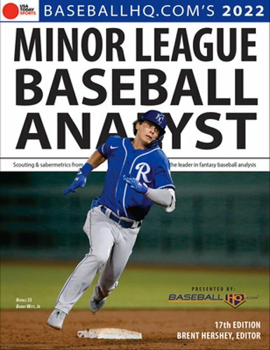 2022 Minor League Baseball Analyst by Rob Gordon  Latest Edition