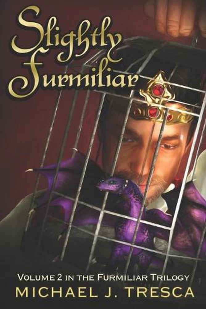 Slightly Furmiliar Book 2 by Michael John Tresca - Engaging Fantasy Series