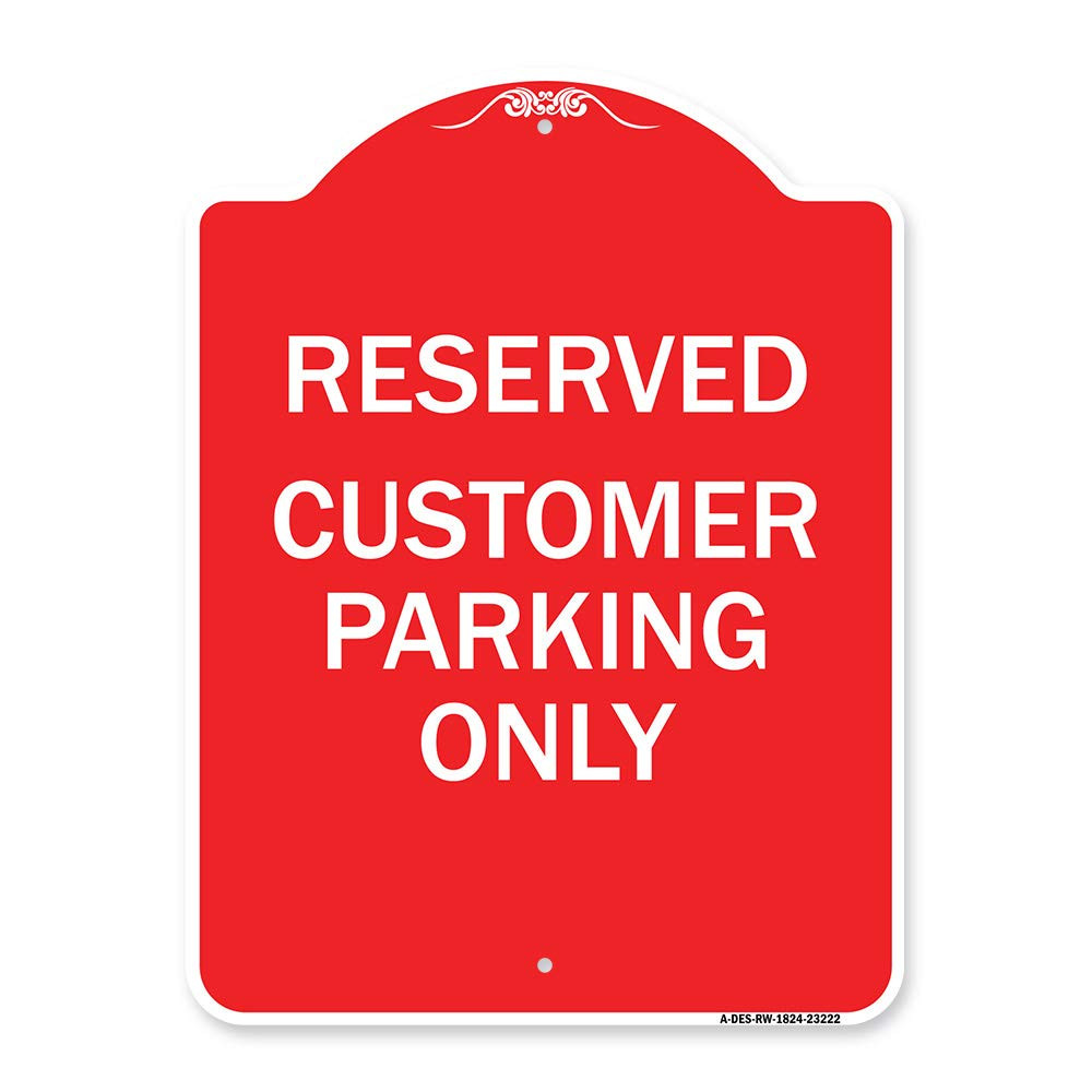 Designer Series Sign - Reserved - Customer Parking Only | Red & White 18