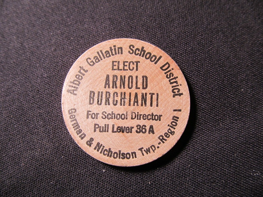 Uniontown, Pennsylvania Wooden Nickel Token - Elect Arnold Burchianti Wood Coin