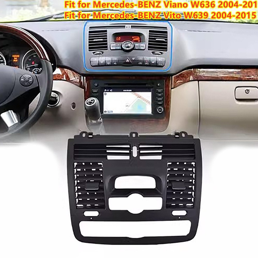 Dashboard Center A/C Air Vent Outlet Grille Cover for Benz Viano W636 Vito W639