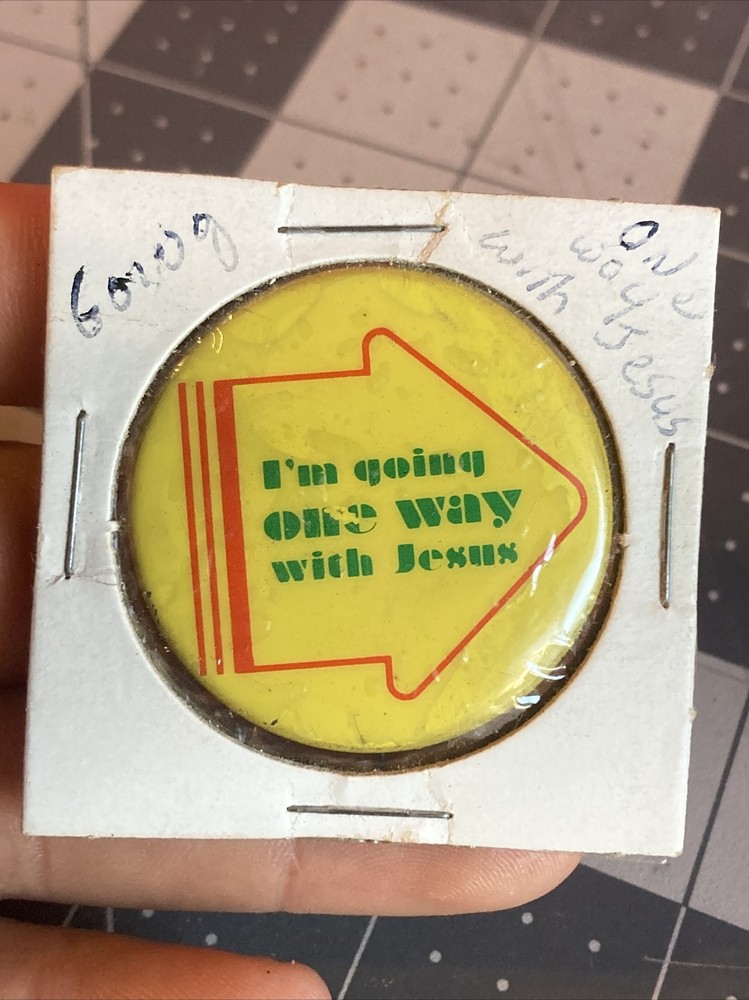 Vintage I’m Going One Way With Jesus Pin Very Rare Item!!!