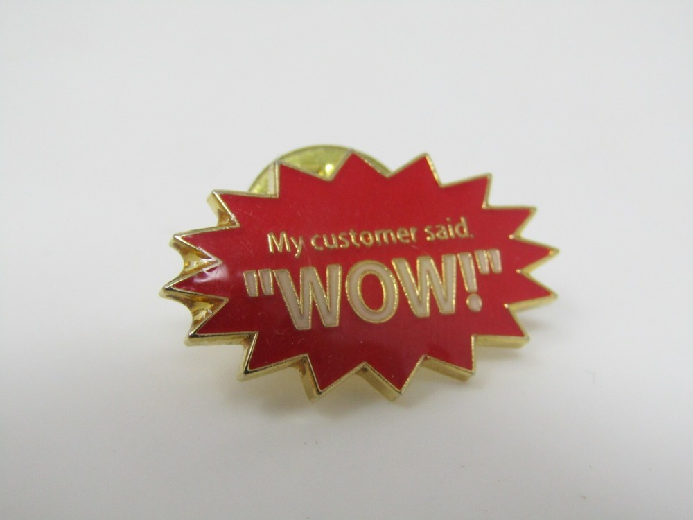 My Customer Said WOW! Pin-image
