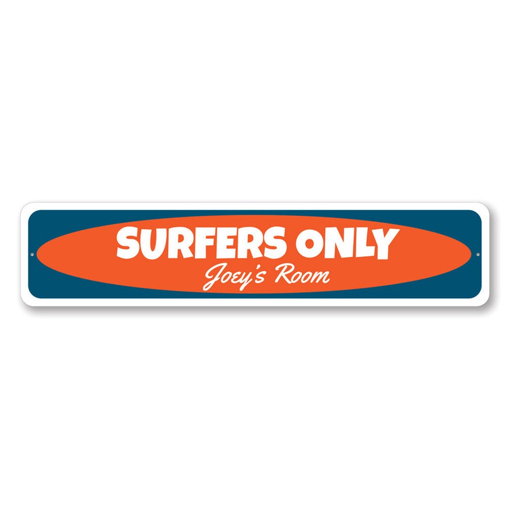 Surfers Only Sign, Custom Surf Sign, Surfboard Children Metal Decor Sign