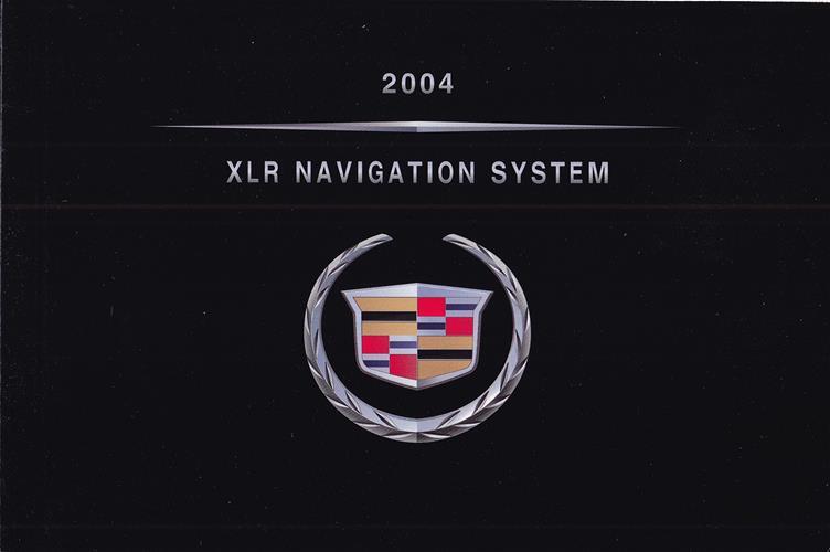 2004 Cadillac XLR Navigation System Owners Manual User Guide Book OEM Original