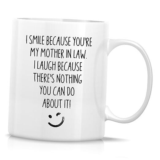 Funny Mother-in-Law Ceramic Coffee Mug I Smile Gift 11 Oz
