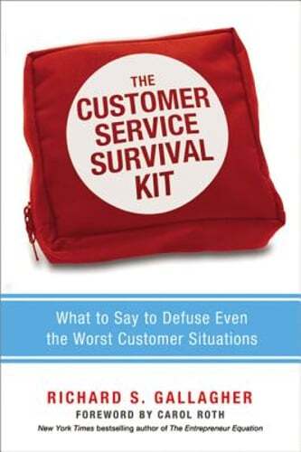 The Customer Service Survival Kit: What to Say to Defuse Even the Worst Customer-image