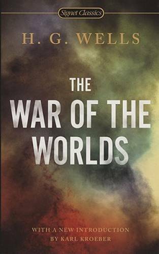 The War of the Worlds (Signet Classics) - Mass Market Paperback - GOOD