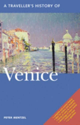 A Traveller's History of Venice Format: General/trade