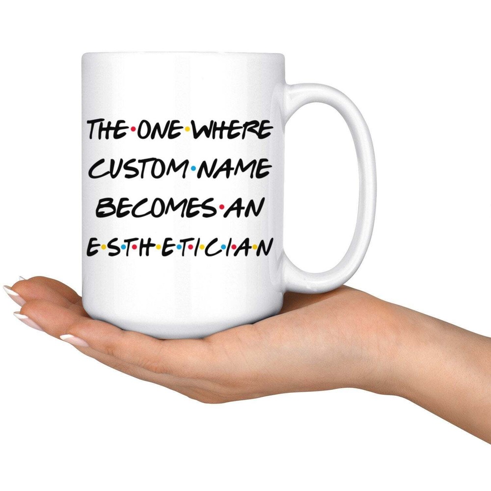 Personalized Esthetician Graduation Mug Esthetician Promotion Present Best