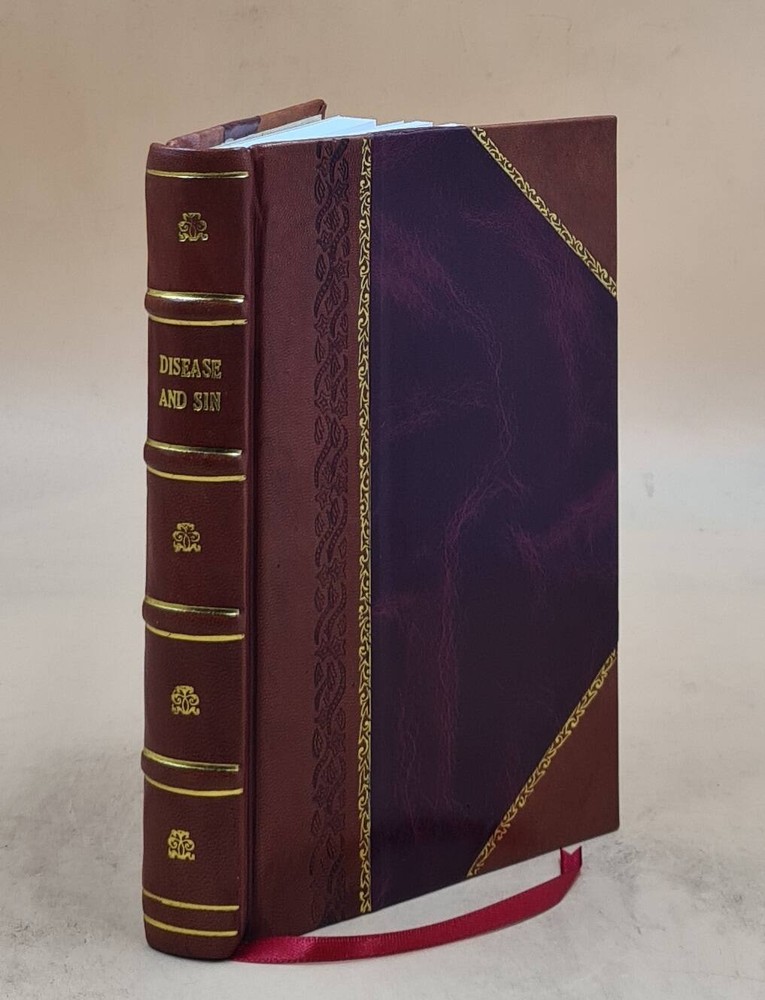 Disease and Sin Leather Bound Medical and Divinity Textbook